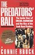The Predators' Ball: The Inside Story of Drexel Burnham and the Rise of the JunkBond Raiders