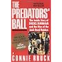 The Predator's Ball: The Inside Story of Drexel Burnham and the Rise of the Junk Bond Raiders