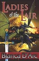 Ladies of the Lair (Dragon Knights, Books 1 & 2)