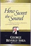 How Sweet the Sound