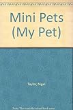 Mini pets