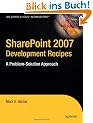 SharePoint 2007 Development Recipes: A Problem-Solution Approach (Expert's Voice in Sharepoint)