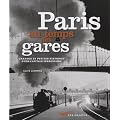 Paris au temps des gares