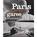 Paris au temps des gares
