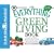 The Everything Green Living Book: Transform Your Lifestyle--Easy Ways to Conserve Energy, Protect Your Family's Health, and Help Save the Environment (Everything Books)
