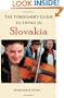 The Foreigner's Guide to Living in Slovakia