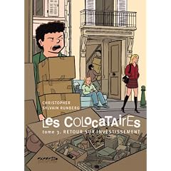 Les Colocataires, Tome 3 : Retour sur investissement
