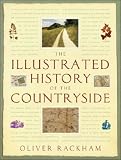 The Illustrated History of the Countryside