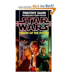 Star Wars: Vision of the Future (Star Wars: The hand of Thrawn)