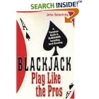 Blackjack: Play Like The Pros by  John Bukofsky
