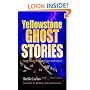 Yellowstone Ghost Stories