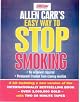 The Easy Way to Stop Smoking: Join the Millions Who Have Become Nonsmokers Using the Easyway Method