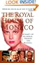 The Royal House of Monaco: Dynasty of Glamour, Tragedy and Scandal