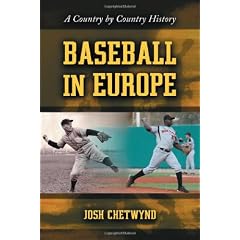 Baseball in Europe: A Country by Country History