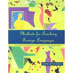 Methods for Teaching Foreign Languages: Creating a Community of Learners in the Classroom