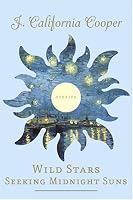 Wild Stars Seeking Midnight Suns: Stories