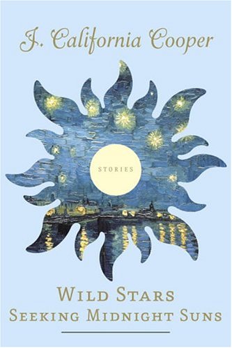 Wild Stars Seeking Midnight Suns: Stories