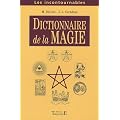 Dictionnaire de la magie et de la th�urgie