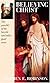 Believing Christ: The Parable of the Bicycle and Other Good News