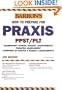 How to Prepare for the Praxis (Barron's Praxis)