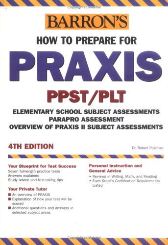 How to Prepare for the Praxis (Barron's How to Prepare for the Praxis)