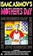 Isaac Asimov's Mother's Day