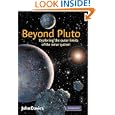Beyond Pluto