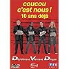 Coucou c'est nous !  10 ans d�j�