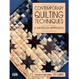 Contemporary Quilting Techniques: A Modular Approach (Contemporary Quilting Series) by Pat Cairns