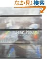 Jean Nouvel: The Elements of Architecture (Universe Architecture Series)