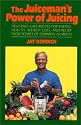 Juiceman's Power of Juicing