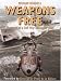 Weapons Free: The Story of a Gulf War Helicopter Pilot by Richard Boswell ISBN 094755467X