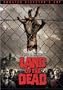 George A. Romero's Land of the Dead (Unrated Director's Cut)