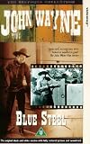 Blue Steel [UK IMPORT] - John Wayne