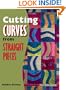 Cutting Curves from Straight Pieces