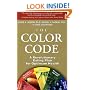 Color Code, The: A Revolutionary Eating Plan For Optimum Health