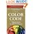 Color Code, The: A Revolutionary Eating Plan For Optimum Health