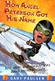 How Angel Peterson Got His Name