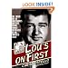 Lou's on First: The Tragic Life of Hollywood's Greatest Clown Warmly Recounted by his Youngest Child
