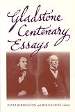 Gladstone Centenary Essays
