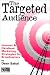 The Targeted Audience: Internet and Marketing Strategies for Broadcasters