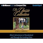 Alice's Adventures in Wonderland and Through the Looking Glass (Classic Collection... by Lewis Carroll and Michael Page