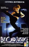 Beyond Justice - Cynthia Rothrock