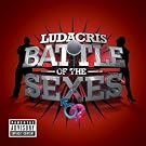 Battle Of The Sexes [Explicit]