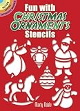 Fun with Christmas Ornaments Stencils (Dover Little Activity Books)