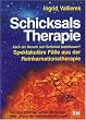 Schicksals-Therapie: Kann der Mensch sein Schicksal beinflussen?