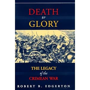 Death or Glory: The Legacy of the Crimean War