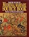 Medieval Warfare Source Book: Warfare In Western Christendom (Medieval Warfare Source Book)