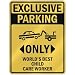 EXCLUSIVE PARKING  ONLY WORLD'S BEST CHILD CARE WORKER  PARKING SIGN OCCUPATIONS