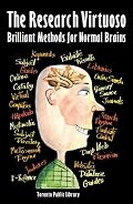 The Research Virtuoso: Brilliant Methods for Normal Brains